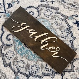 Wooden Gather Sign
